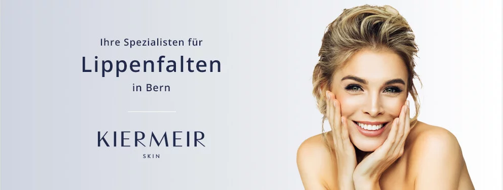 Kiermeir Skin, Lippenfalten Bern 